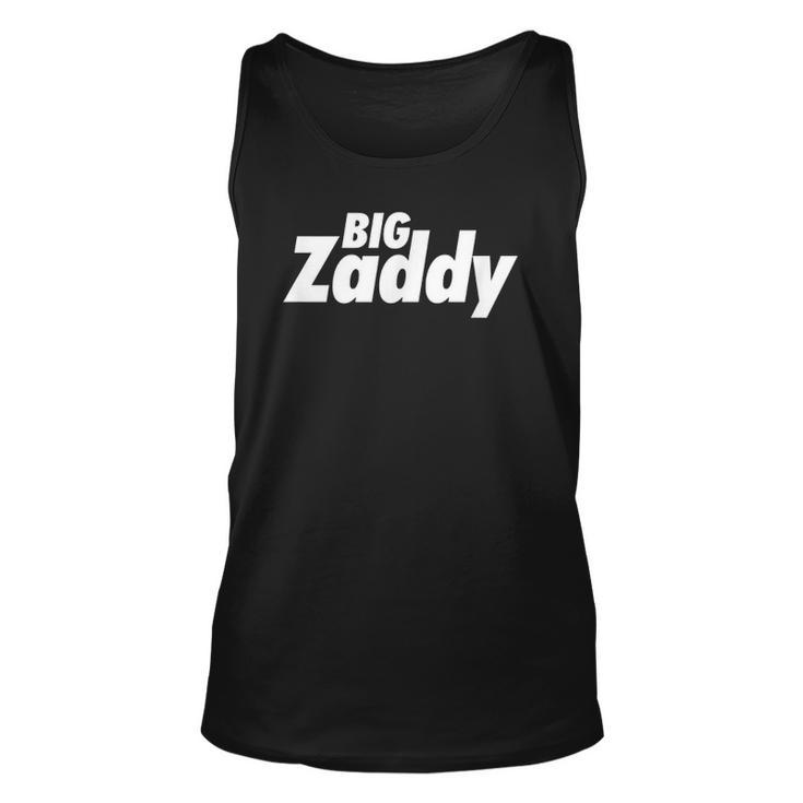 Big Zaddy Daddy Fathers Day Unisex Tank Top