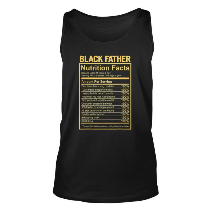 Black Father Fathers Day King Nutrition Facts Dad Unisex Tank Top