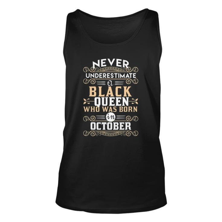 Black Queens Are Born In October Birthday Ts Unisex Tank Top