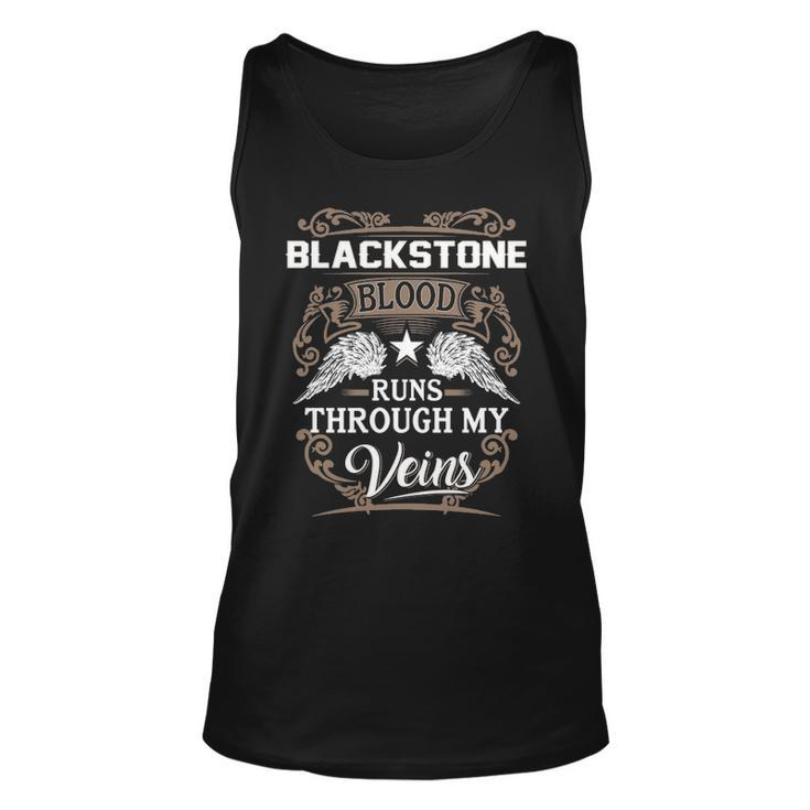 Blackstone Name Gift   Blackstone Blood Runs Through My Veins Unisex Tank Top