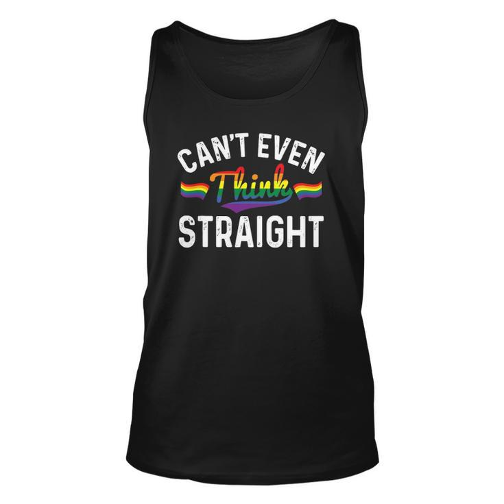 Cant Even Think Straight Lgbt Gay Pride Rainbow Unisex Tank Top