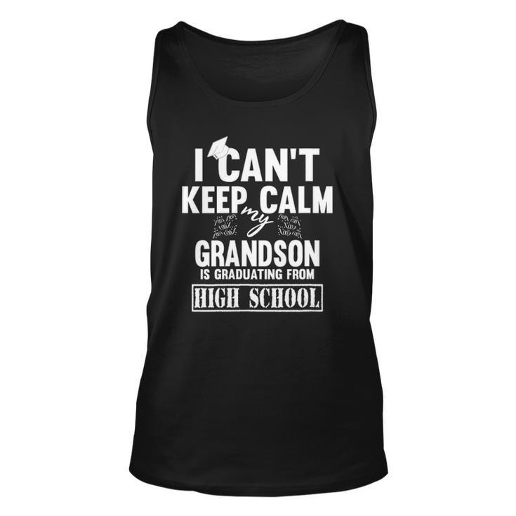 Womens I Cant Keep Calm My Grandson Is Graduating From High School V Neck Tank Top