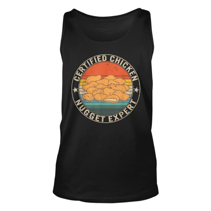 Certified Chicken Nugget Expert Fried Nuggets Lover Food Mom  Unisex Tank Top