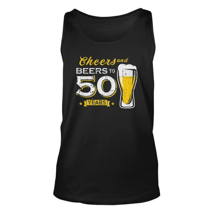 Cheers And Beers To 50 Years 50Th Birthday Party Tank Top