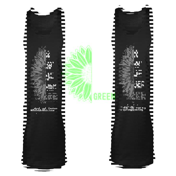 Cool In May We Wear Green Sunflower Mental Health Awareness Unisex Tank Top