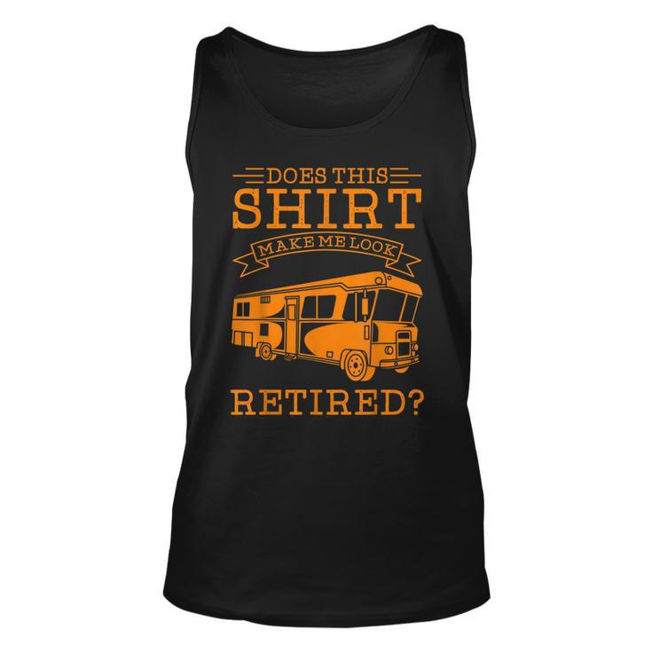 Cute Does This Make Me Look Retired Gift Unisex Tank Top