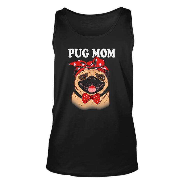 Cute Pug Mom Dogs Tee Dog Lovers For Women Tank Top