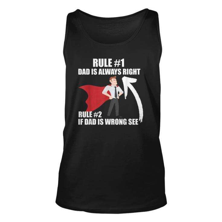 Dad Is Always Right Funny Design Unisex Tank Top