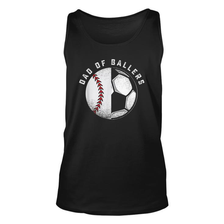 Dad Of Ballers Father And Son Soccer Baseball Player Coach Unisex Tank Top