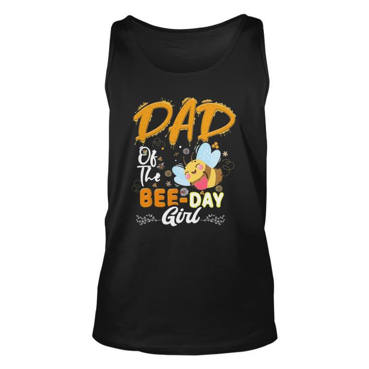 Dad Of The Bee Day Girl Hive Party Matching Birthday Unisex Tank Top