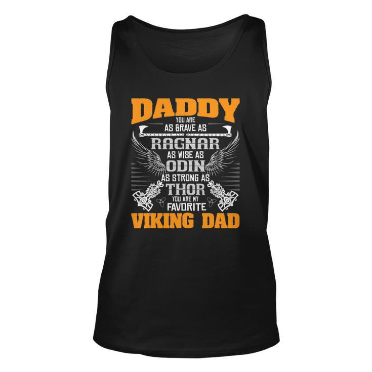 Daddy Is My Favorite Viking Dad - Viking Norse Mythology Unisex Tank Top