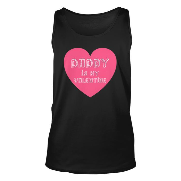 Daddy Is My Valentine  Valentines Day Gifts For Kids Unisex Tank Top
