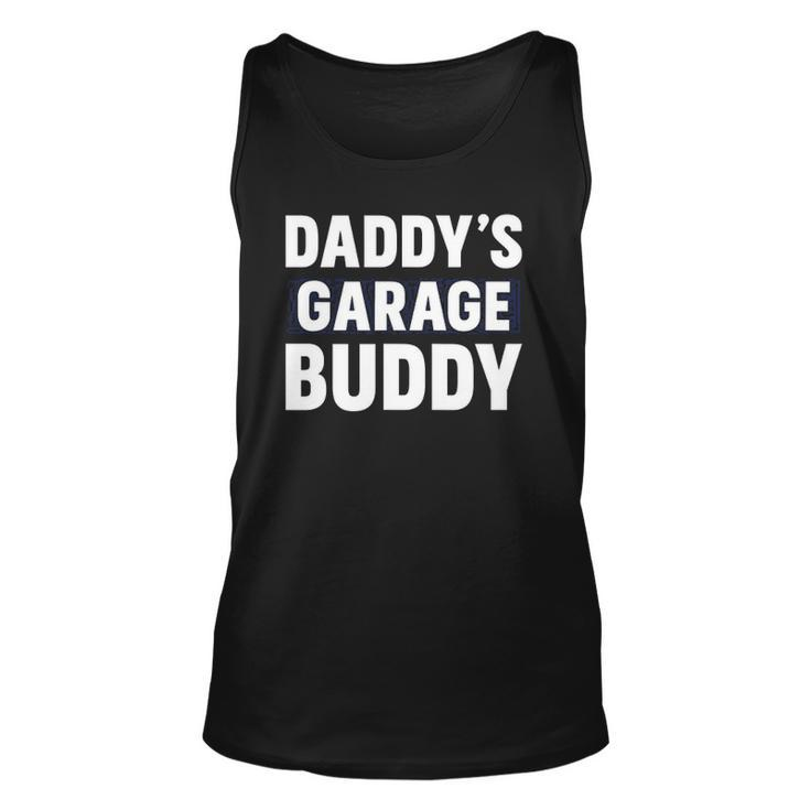 Daddys Garage Buddy Gift For Dads Helper Unisex Tank Top
