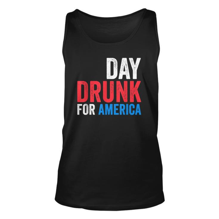Day Drunk For America Drinking Fourth Of July Gift Unisex Tank Top