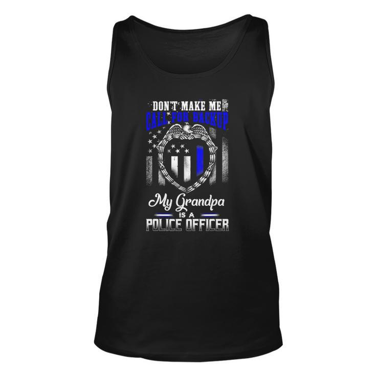 Distressed My Grandpa Is A Police Officer Gift Tee Unisex Tank Top
