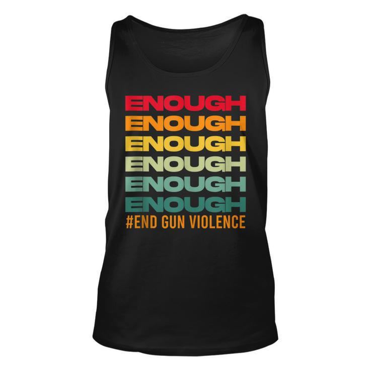 Enough End Gun Violence Awareness Day Wear Orange  Unisex Tank Top