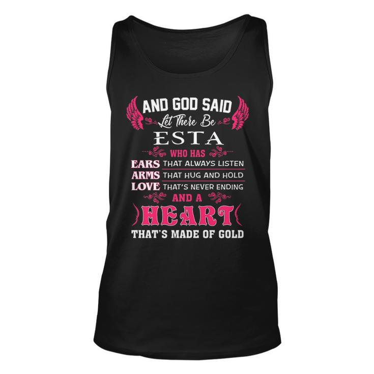 Esta Name Gift   And God Said Let There Be Esta Unisex Tank Top