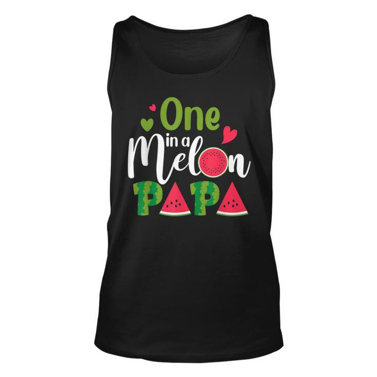 Family One In A Melon Papa Birthday Party Matching Family  Unisex Tank Top