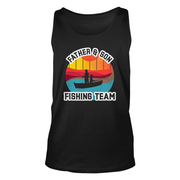 Father And Son Fishing Team Fathers Day Unisex Tank Top