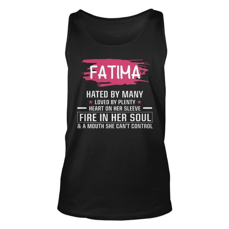 Fatima Name Gift   Fatima Hated By Many Loved By Plenty Heart On Her Sleeve Unisex Tank Top
