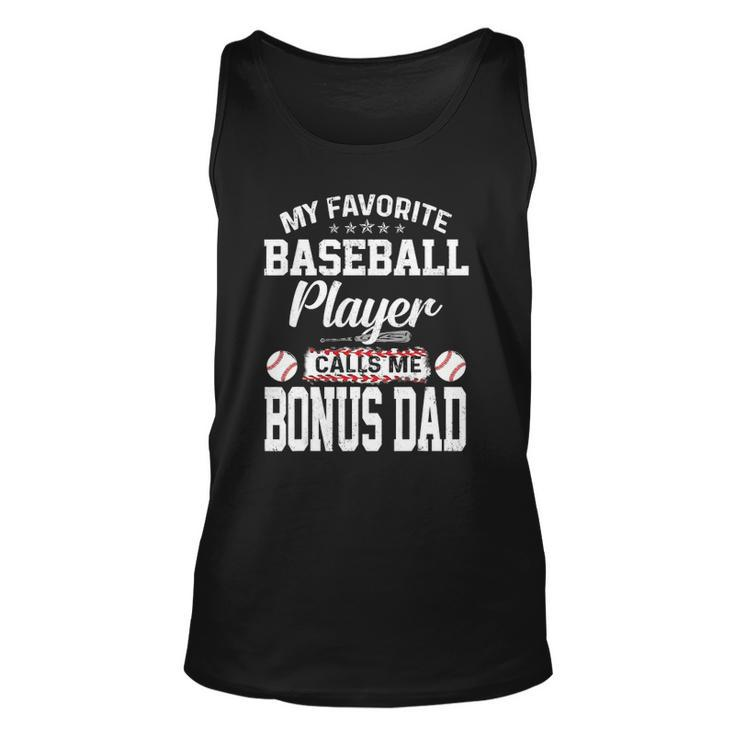 Mens My Favorite Baseball Player Calls Me Bonus Dad Bonus Tank Top
