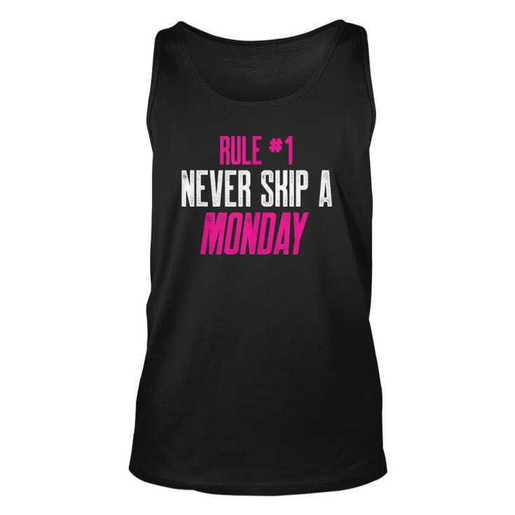 Fitness Gym Inspiration Quote Rule 1 Never Skip A Monday Unisex Tank Top