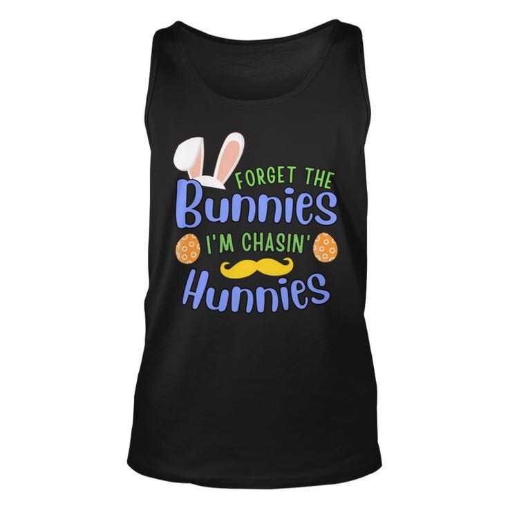 Forget The Bunnies Im Chasing Hunnies Funny Boys Easter Gift Unisex Tank Top