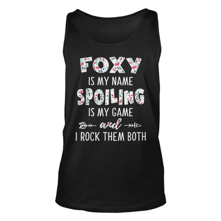 Foxy Grandma Gift   Foxy Is My Name Spoiling Is My Game Unisex Tank Top