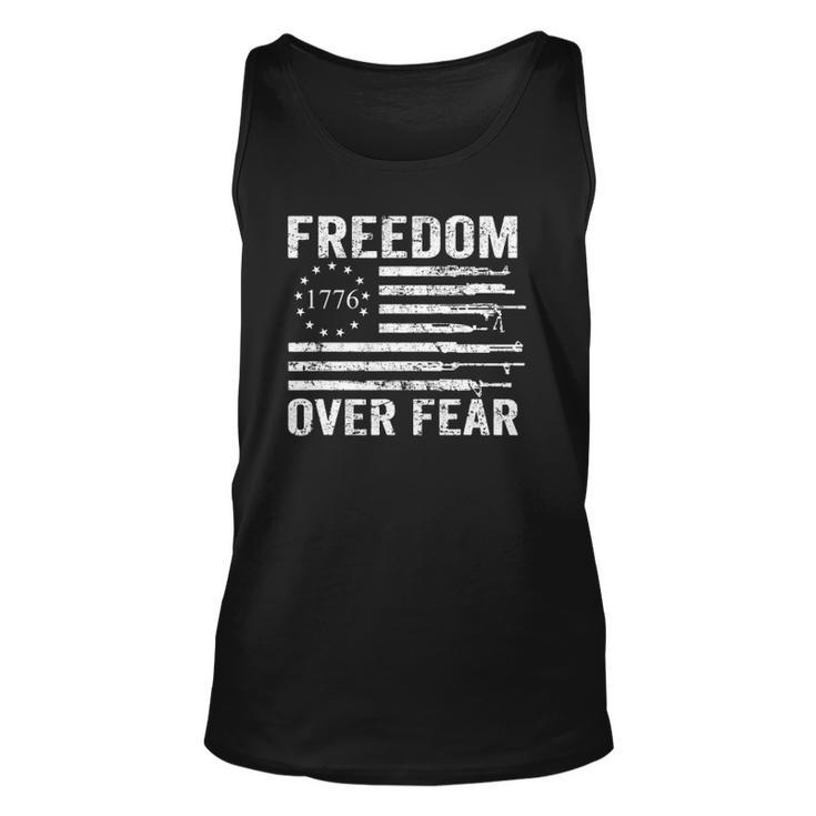 Freedom Over Fear - Pro Gun Rights 2Nd Amendment Guns Flag Unisex Tank Top