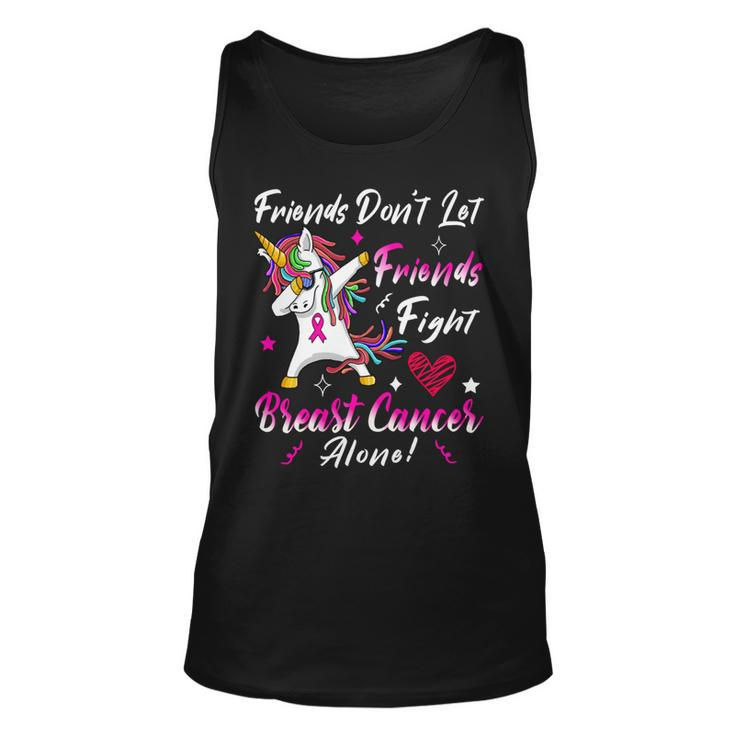 Friends Dont Let Friends Fight Breast Cancer Alone  Pink Ribbon Unicorn  Breast Cancer Support  Breast Cancer Awareness Unisex Tank Top