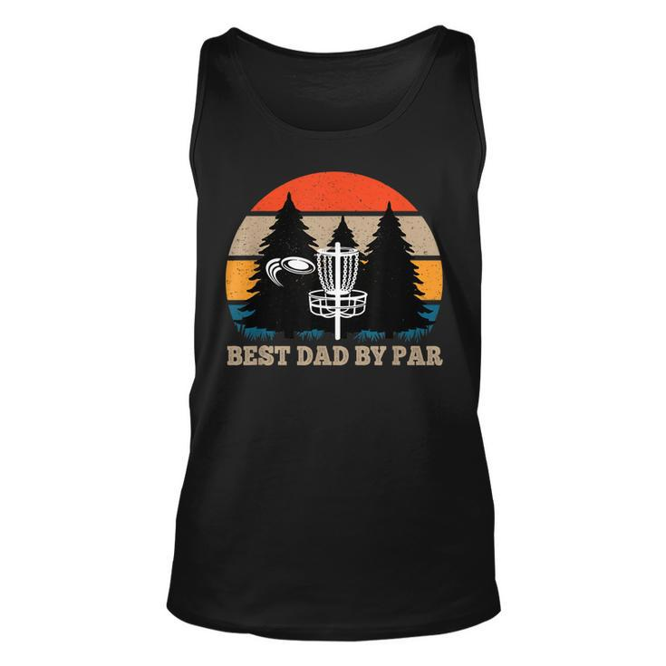Frisbee Golf Fathers Day Funny Men Best Dad By Par Disc Golf  Unisex Tank Top