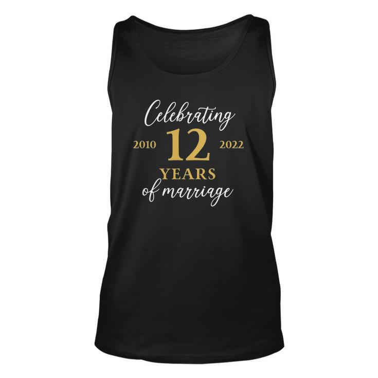 Funny 12 Years Of Marriage 2010 12Th Wedding Anniversary Unisex Tank Top
