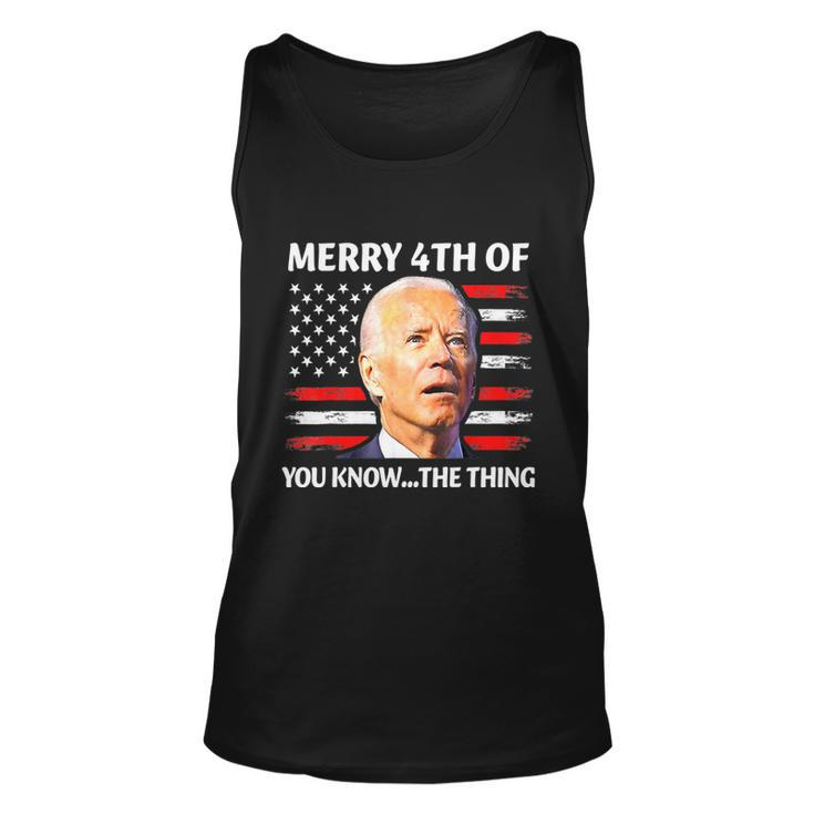 Funny Biden Confused Merry Happy 4Th Of You KnowThe Thing  Unisex Tank Top