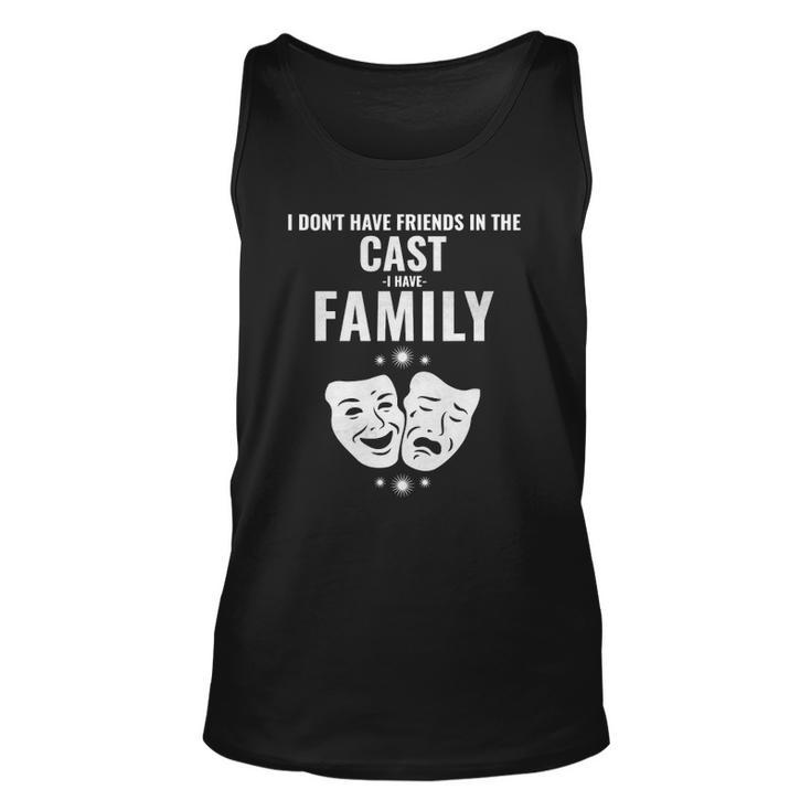 Funny Drama Masks The Cast Is My Family Unisex Tank Top