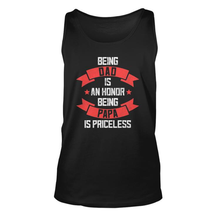Funny Fathers Day Grandpa  Being Papa Is Priceless Fun Unisex Tank Top