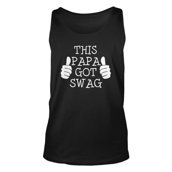Funny Fathers Day This Papa Got Swag Unisex Tank Top