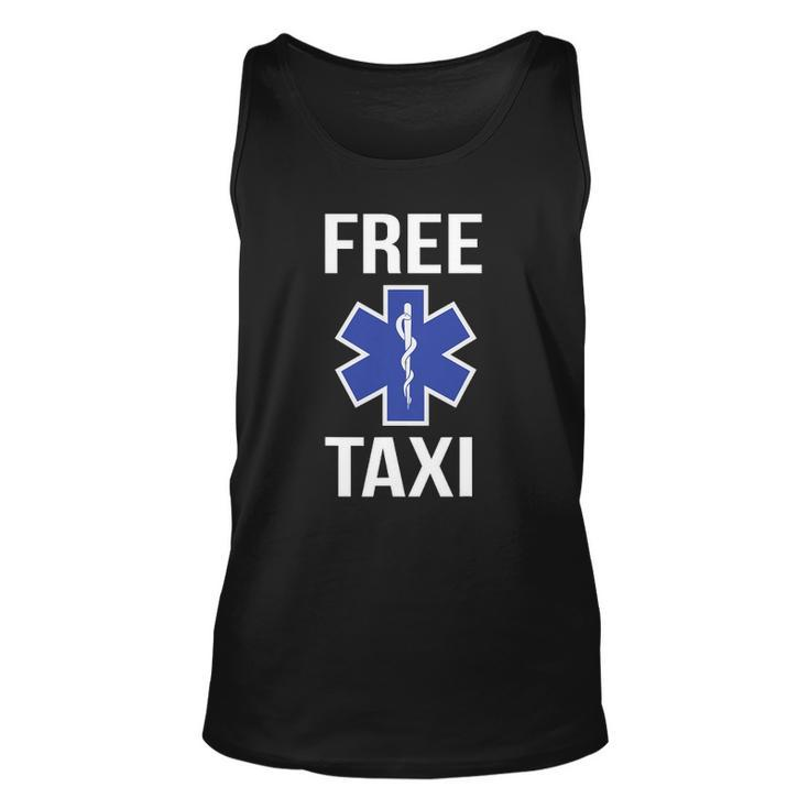 Funny Free Taxi Star Of Life Emt Design Ems Medic Gift Unisex Tank Top