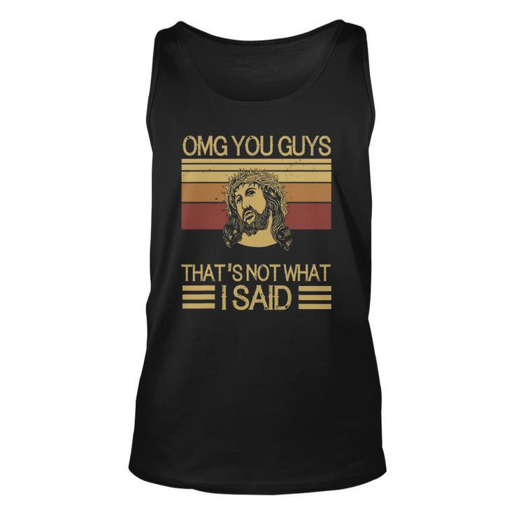 Funny Jesus Omg Guys Thats Not What I Said Unisex Tank Top