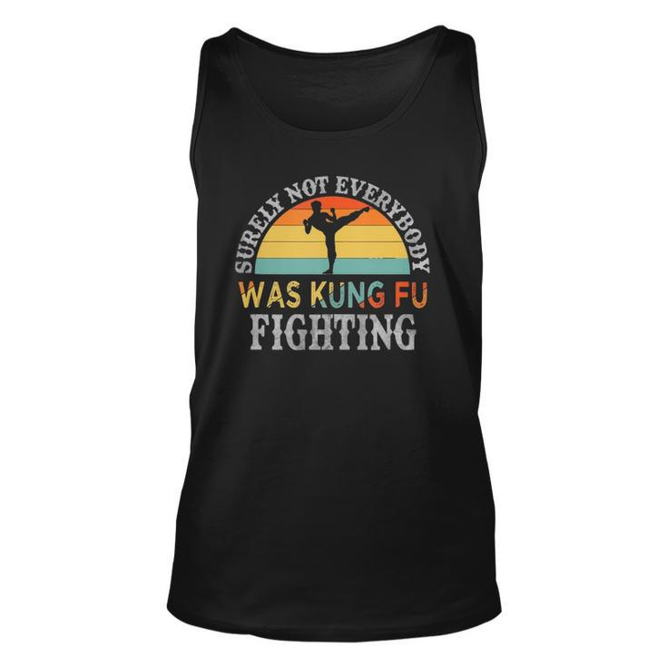 Funny Karate  Surely Not Everybody Was Kung Fu Fighting Unisex Tank Top