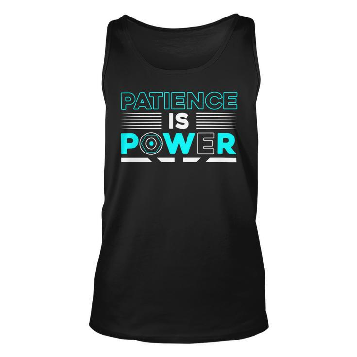 Funny Patience Is Power Unisex Tank Top