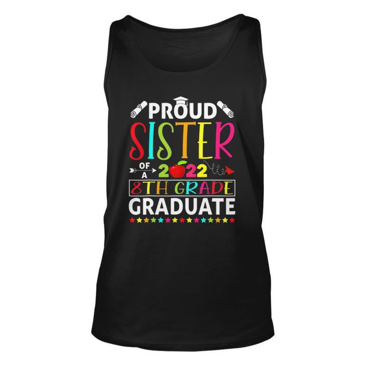 Funny Proud Sister Of A Class Of 2022 8Th Grade Graduate Unisex Tank Top