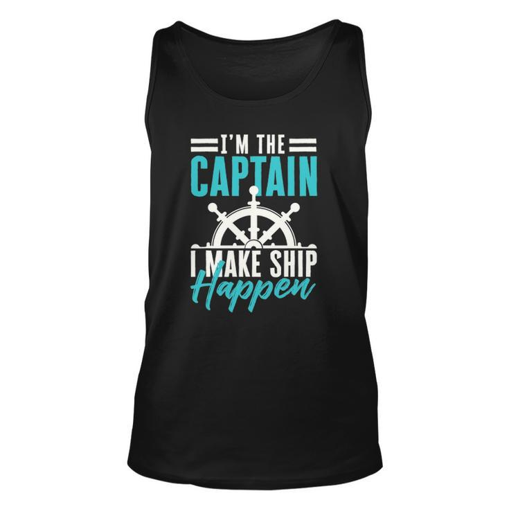 Funny Sailing Boating Im The Captain Sailor Unisex Tank Top