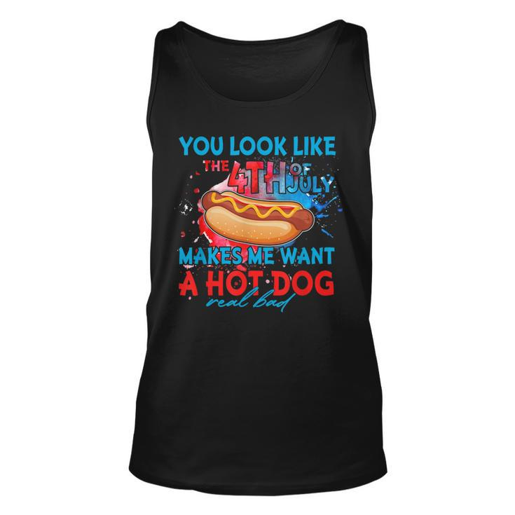 Funny You Look Like 4Th Of July Makes Me Want A Hot Dog  Unisex Tank Top