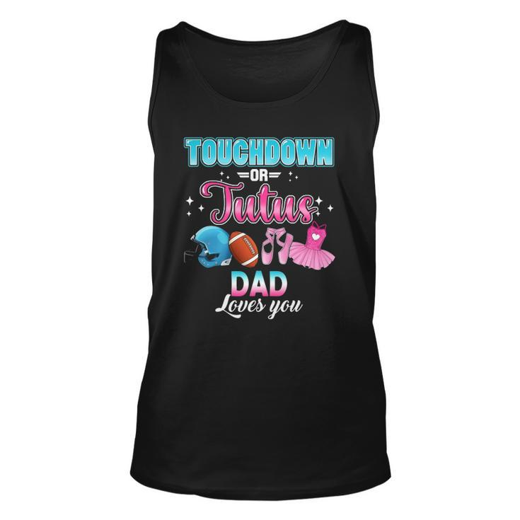 Gender Reveal Touchdowns Or Tutus Dad Matching Baby Party Unisex Tank Top
