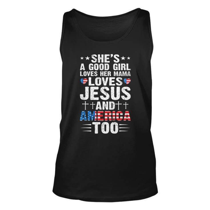 Girl Who Loves Her Mama Jesus And America 4Th Of July  Unisex Tank Top