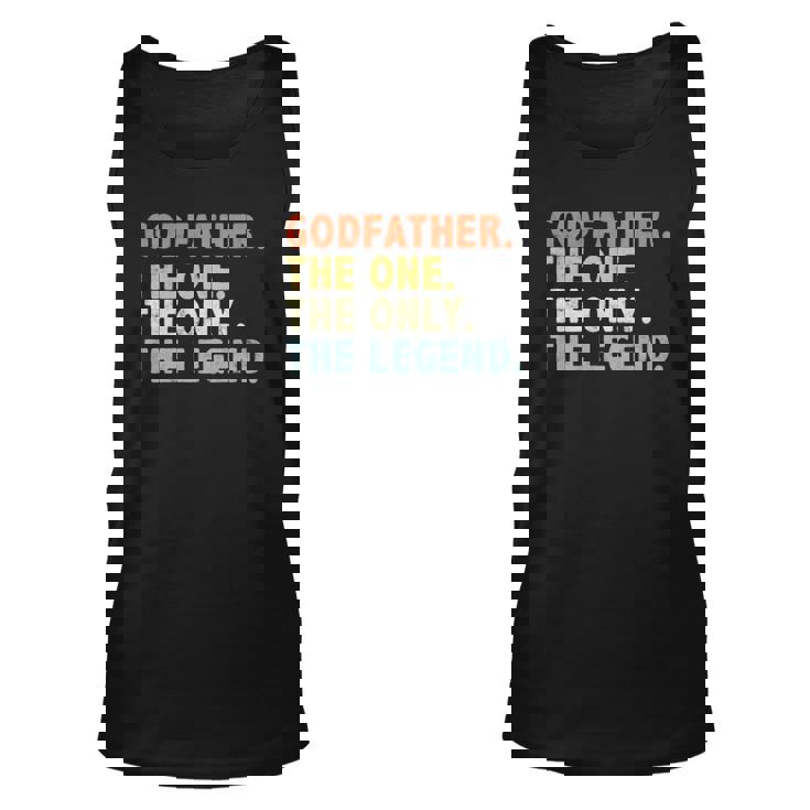 Godfather The One Only Legend Funny Fathers Day For Father Unisex Tank Top