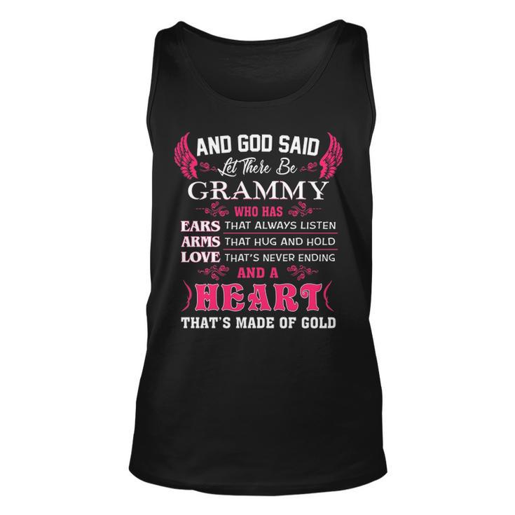 Grammy Grandma Gift   And God Said Let There Be Grammy Unisex Tank Top