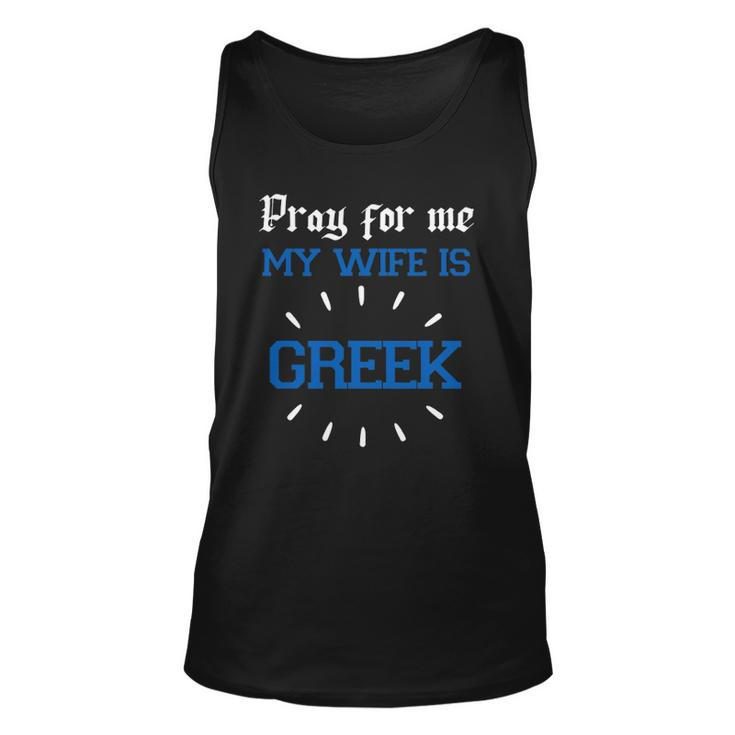Greek Women For Men Pray For Me My Wife Is Greek Pride Christian Tank Top