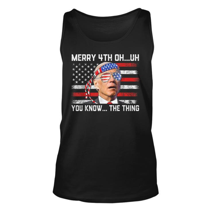 Happy 4Th Of You Know The Thing Funny 4Th Of July Amaica  Unisex Tank Top