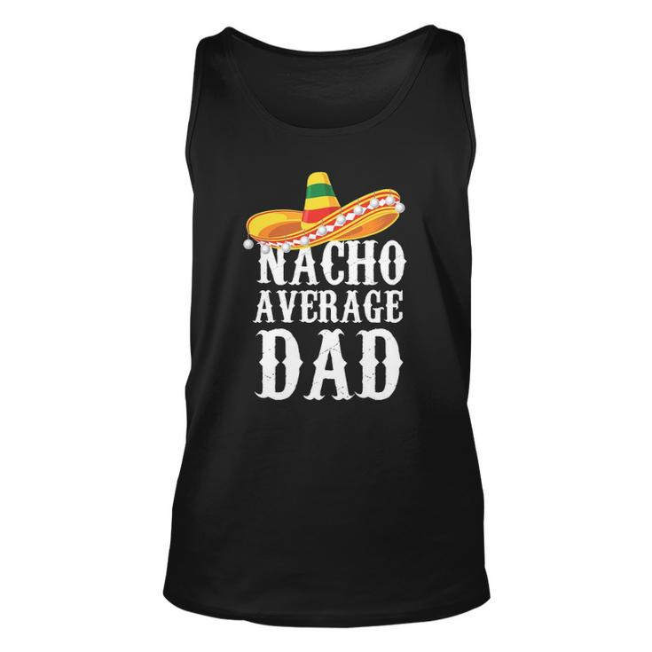 Happy Cinco De Mayo Mens Nacho Average Dad Mexican Father Tank Top